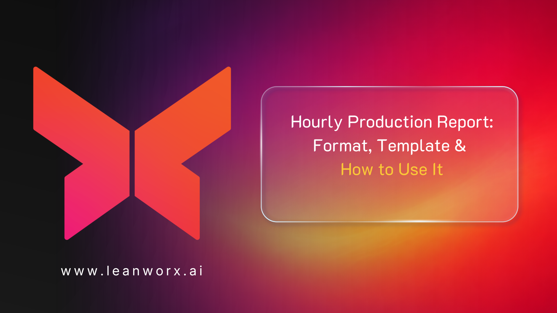 Hourly Production Report